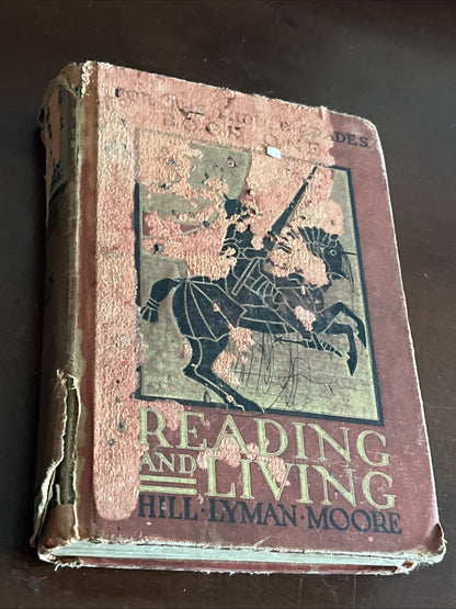 Reading and Living for Middle Grades Book One hill lyman Moore 1930 Sell As it I
