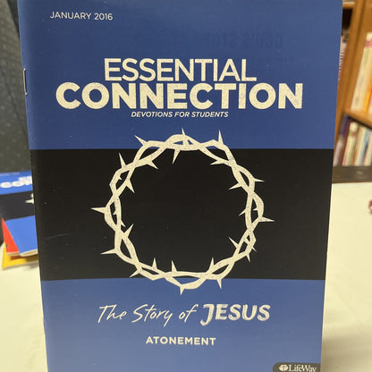 Essential Connection Devotions For Students 2016 The Story Of Jesus Atonement
