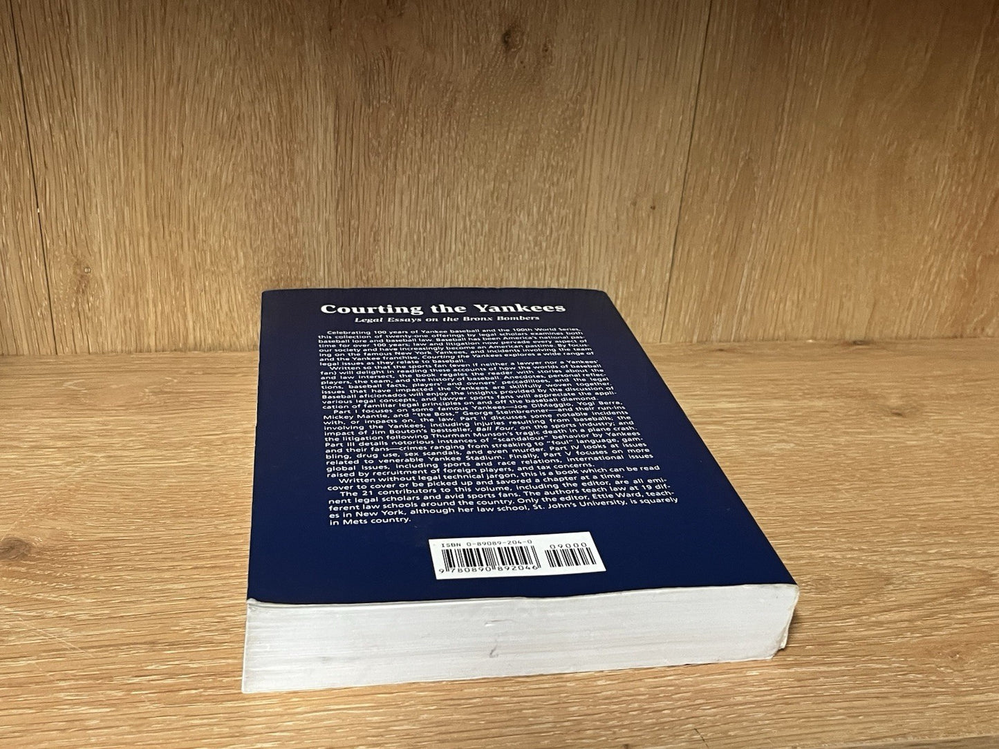 COURTING THE YANKEES: LEGAL ESSAYS ON THE BRONX BOMBERS By Ettie Ward