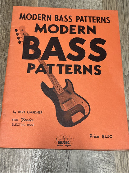 MODERN BASS PATTERNS MODERN BASS PATTERNS by BERT GARDNER 1958