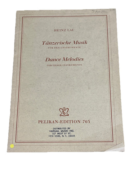 Heinz Lau Tänzerische Musik for drei instrumente Dance Melodies  For Three Instr