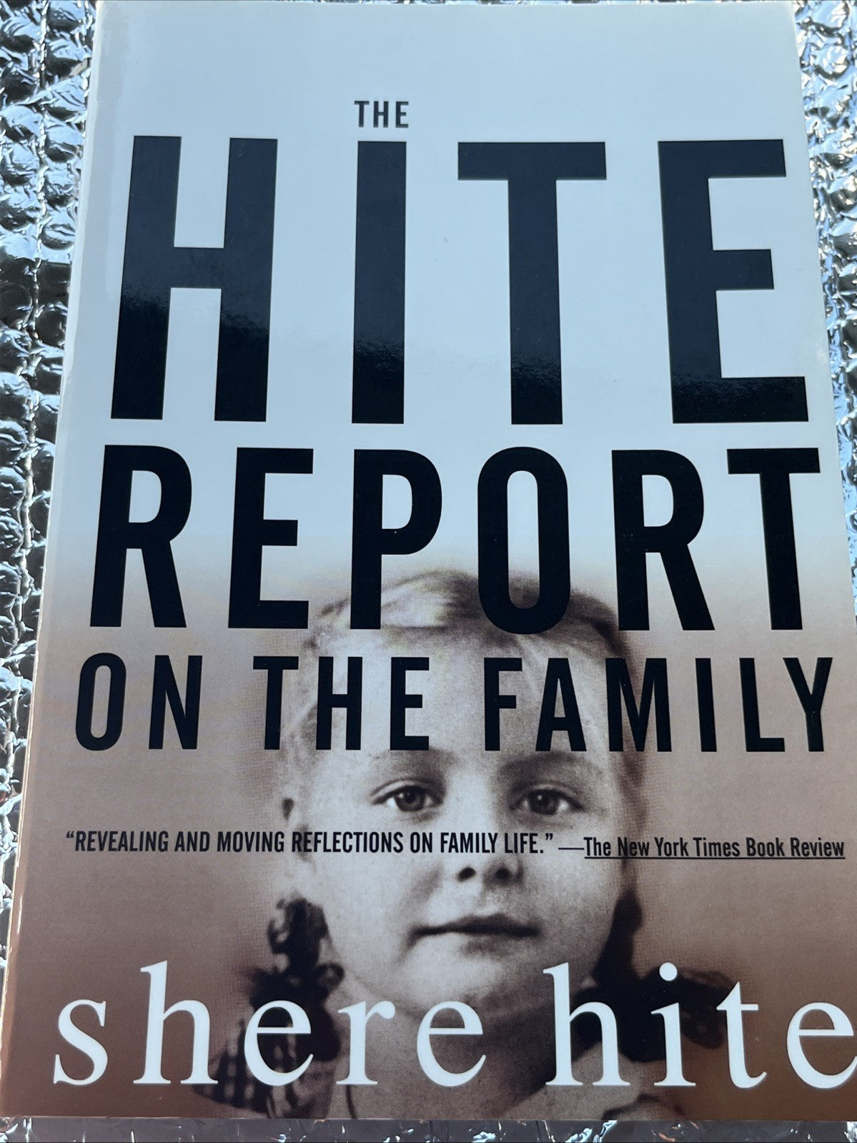 Hite Report on the Family: Growing up under Patriarchy by Shere Hite (English)