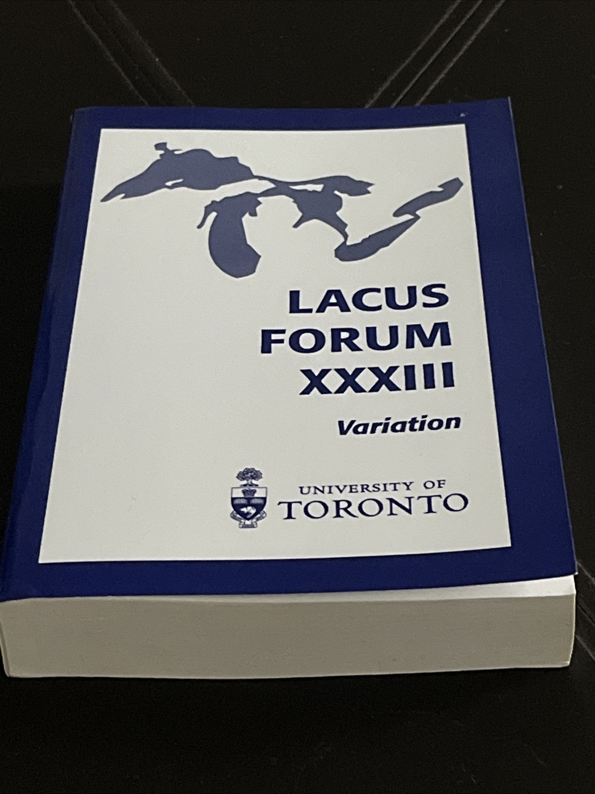 LACUS FORUM XXXIII : Variation  ( 33rd volume ) University Of Toronto
