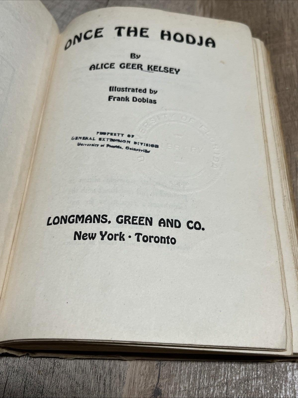 ONCE THE HODJA By ALICE GEER KELSEY 3rd PRINTING 1945 EX LIBRARY Acceptable