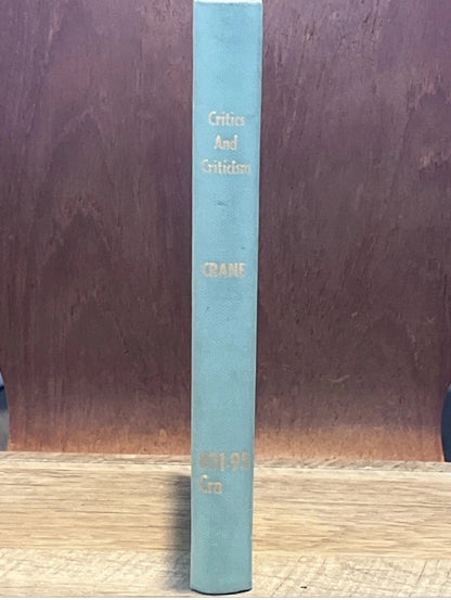 Critics and Criticism Essays in method by R.S.Crane (Abridged Edition 1963 Ex Lb