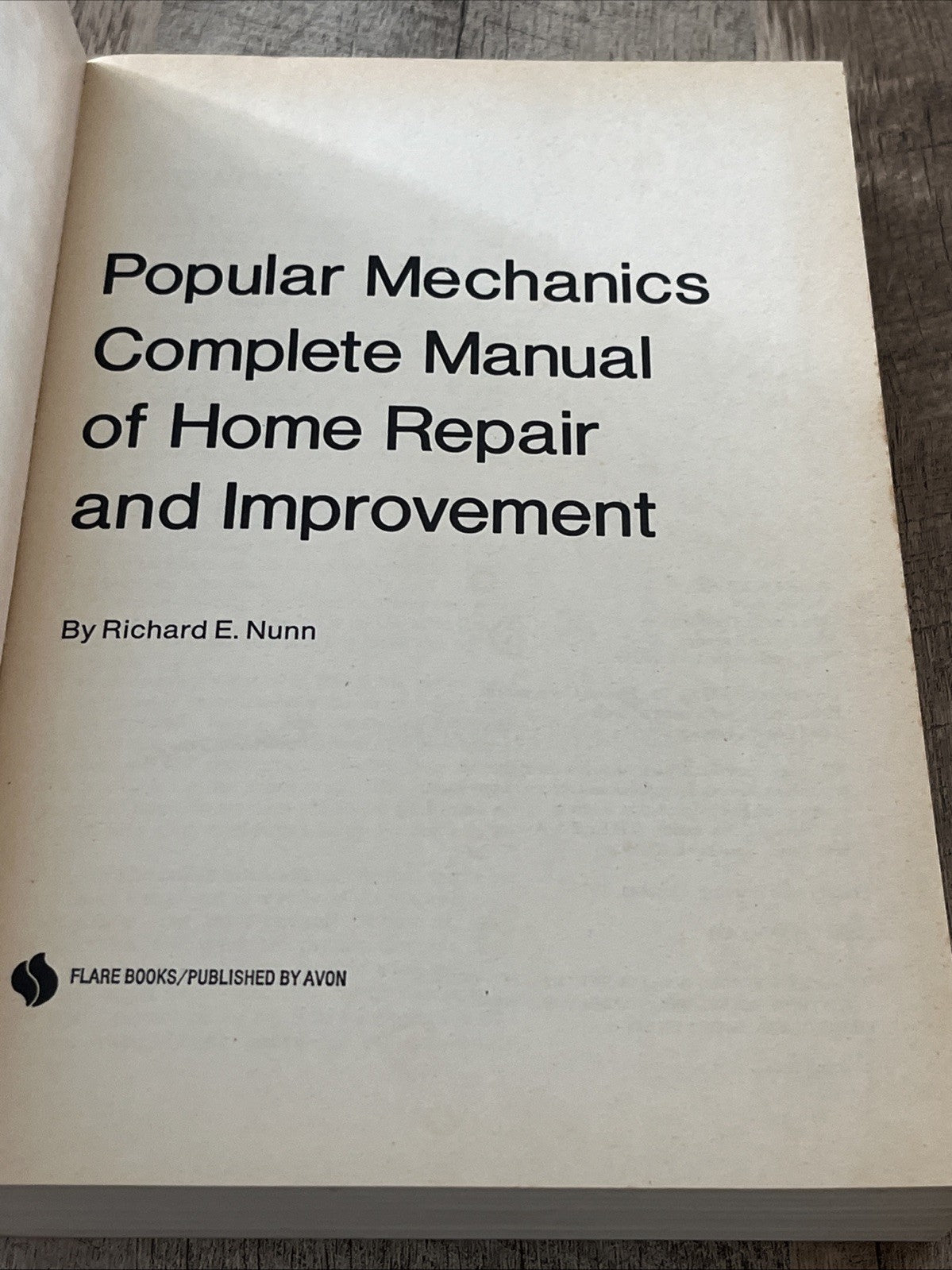Popular Mechanics Complete Manual of Home Repair and Improvement by Richard Nunn