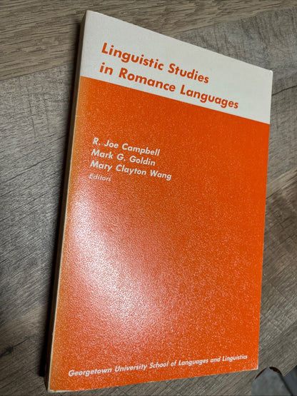 Linguistic Studies in Romance Languages, 1st Edition R. Joe Campbell 1974