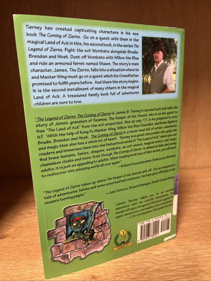 THE LEGEND OF ZIERNS: The Coming OF Zierns by JAMES B. TIERNEY SIGNED COPY