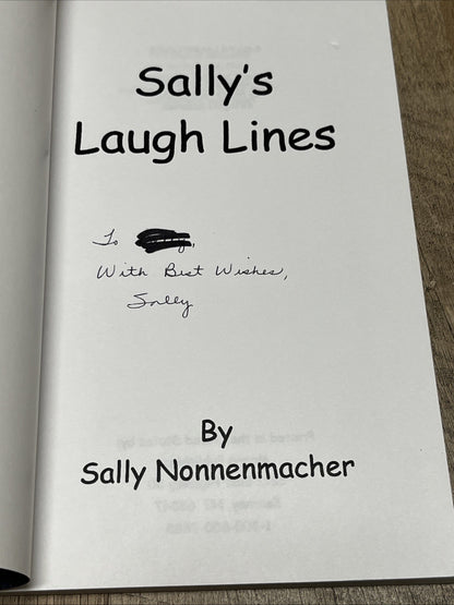 Sally’s Laugh Lines by Sally Nonnenmacher First Printing 2002 SIGNED COPY