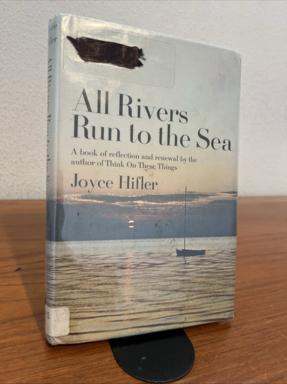 All Rivers Run To The Sea  by Joyce Hifler  FIRST ED 1971