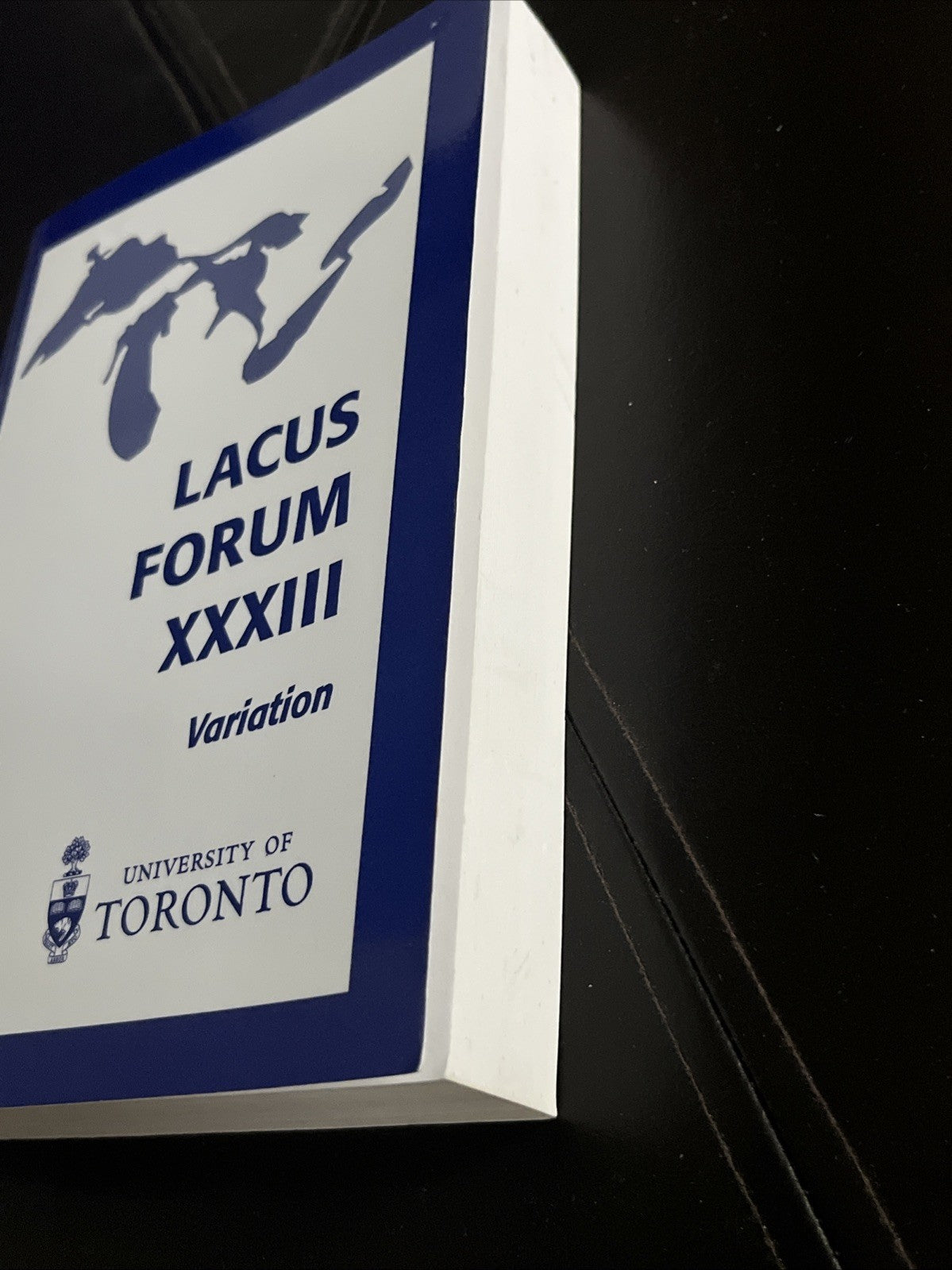 LACUS FORUM XXXIII : Variation  ( 33rd volume ) University Of Toronto