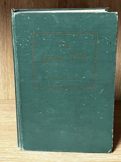 THE GREAT TIDE By RUBYLEA HALL 1947 1st Ed 2nd Print SIGNED COPY