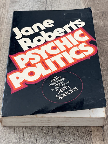 PSYCHIC POLITICS: AN ASPECT PSYCHOLOGY BOOK 1st Edition By Jane Roberts  1976
