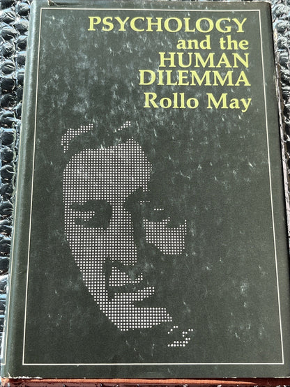 PSYCHOLOGY AND THE HUMAN DILEMMA By Rollo May - Hardcover *Excellent Condition*