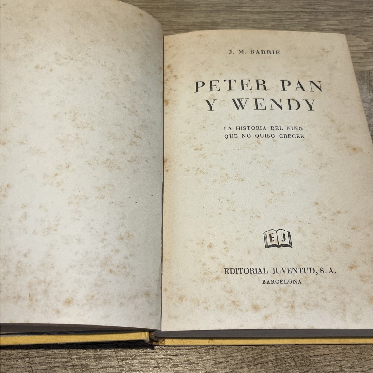 Peter Pan y Wendy j.m. barrie Very Rare Spanish Edition 1961