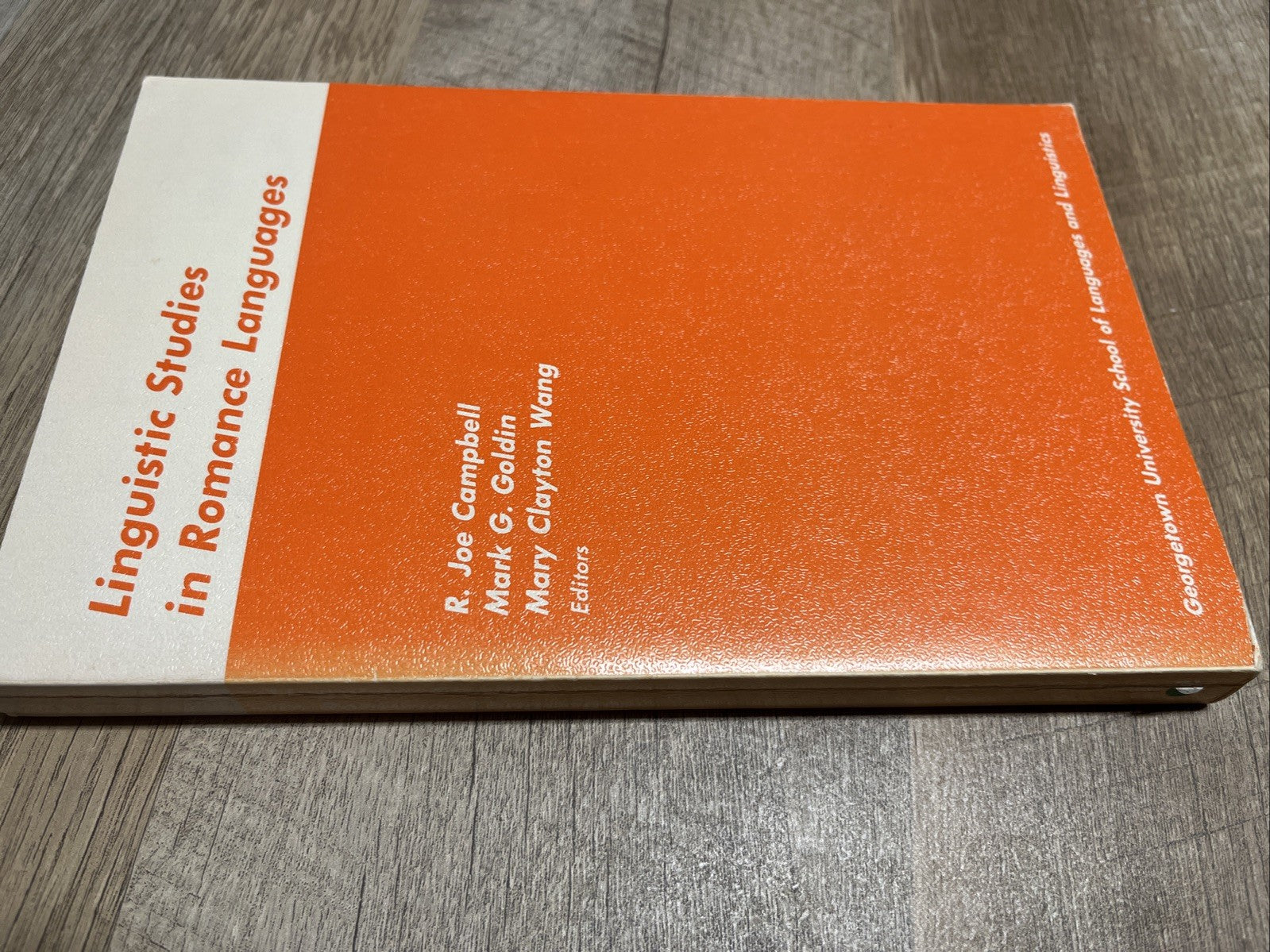 Linguistic Studies in Romance Languages, 1st Edition R. Joe Campbell 1974
