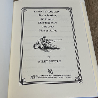 Sharpshooter: Hiram Berdan: His Famous S... by Sword, Wiley Hardback