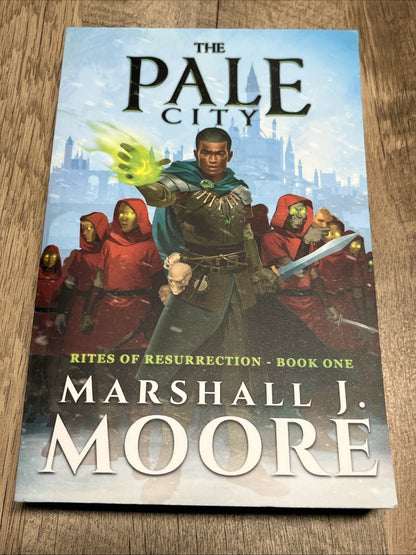 The Pale City Marshall J. Moore SIGNED COPY Rites Of Resurrection- Book One