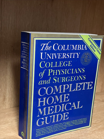 The Columbia University College of Physicians and Surgeons Complete Home Medical