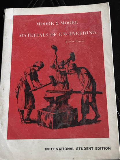 Materials of Engineering By Moore . Moore 1953 International Student Edition