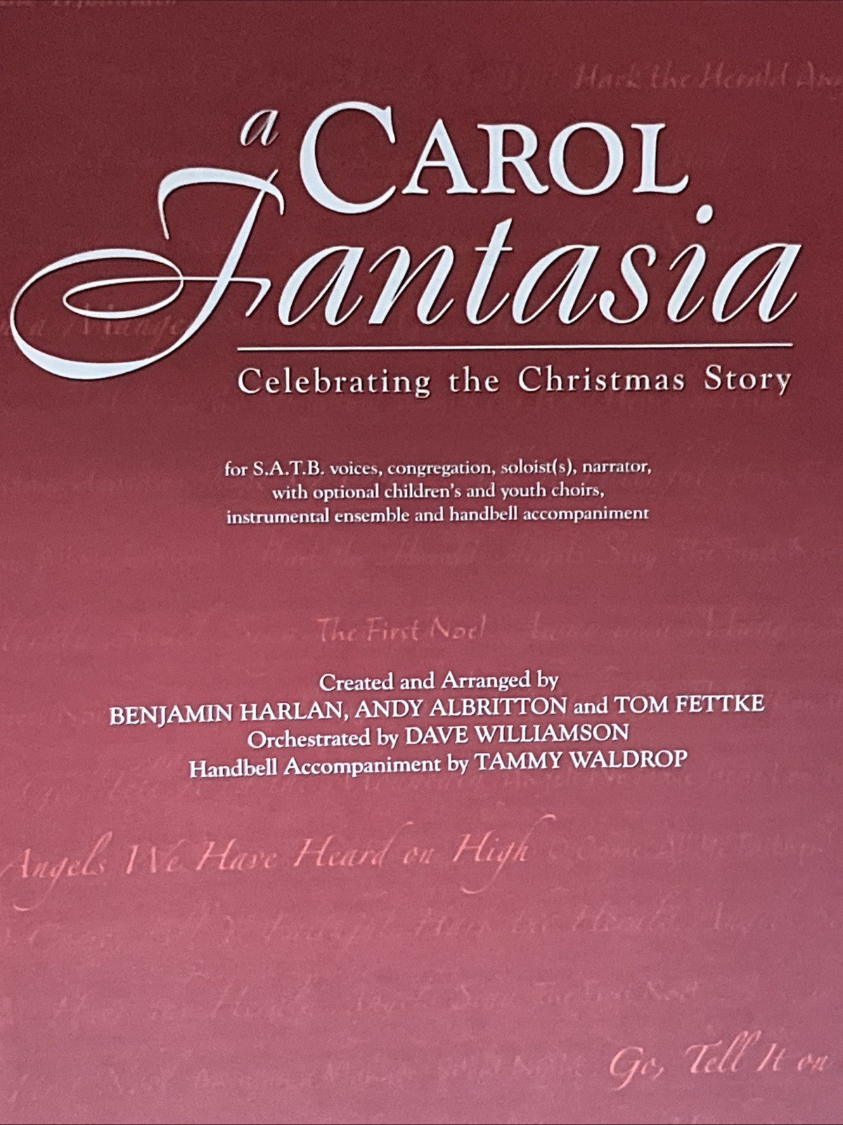 Lot Of 9 A Carol Fantasia: Celebrating the Christmas Story For SATB,Voices..