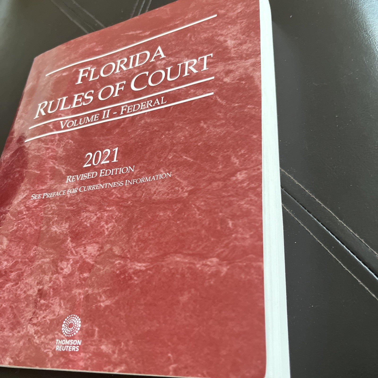 Florida Rules of Court Volume 2 Federal 2021 Revised Edition Thompson Reuters