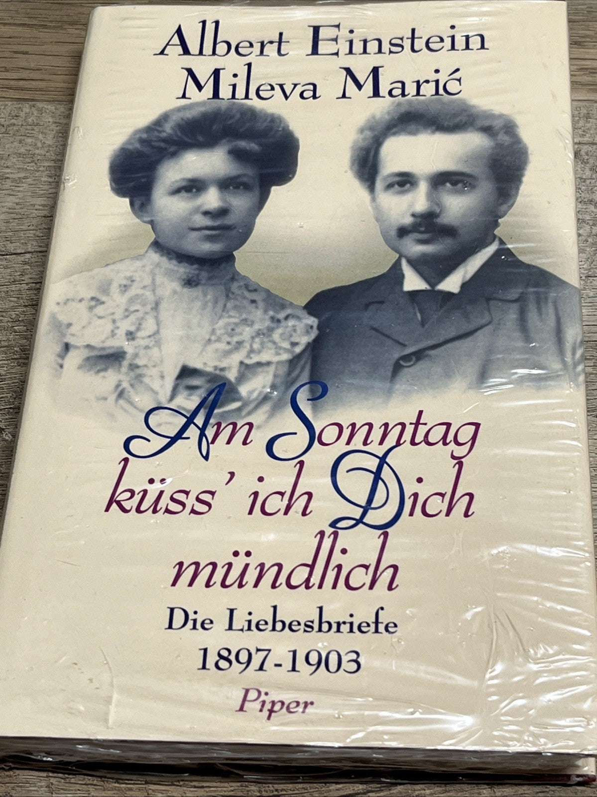 Am Sonntag küss' ich Dich mündlich  Die Liebesbriefe 1897-1903  Piper