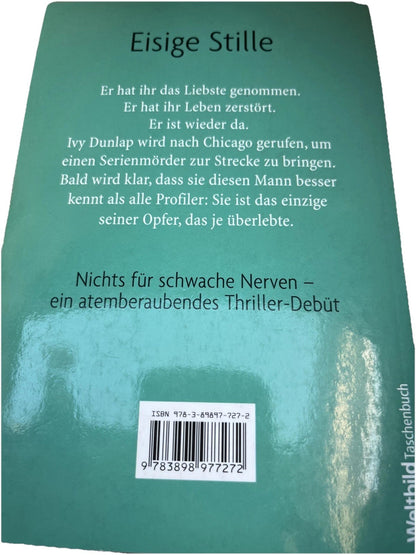 Eisige Stille : Thriller. Weltbild-Taschenbuch Frasier, Anne: