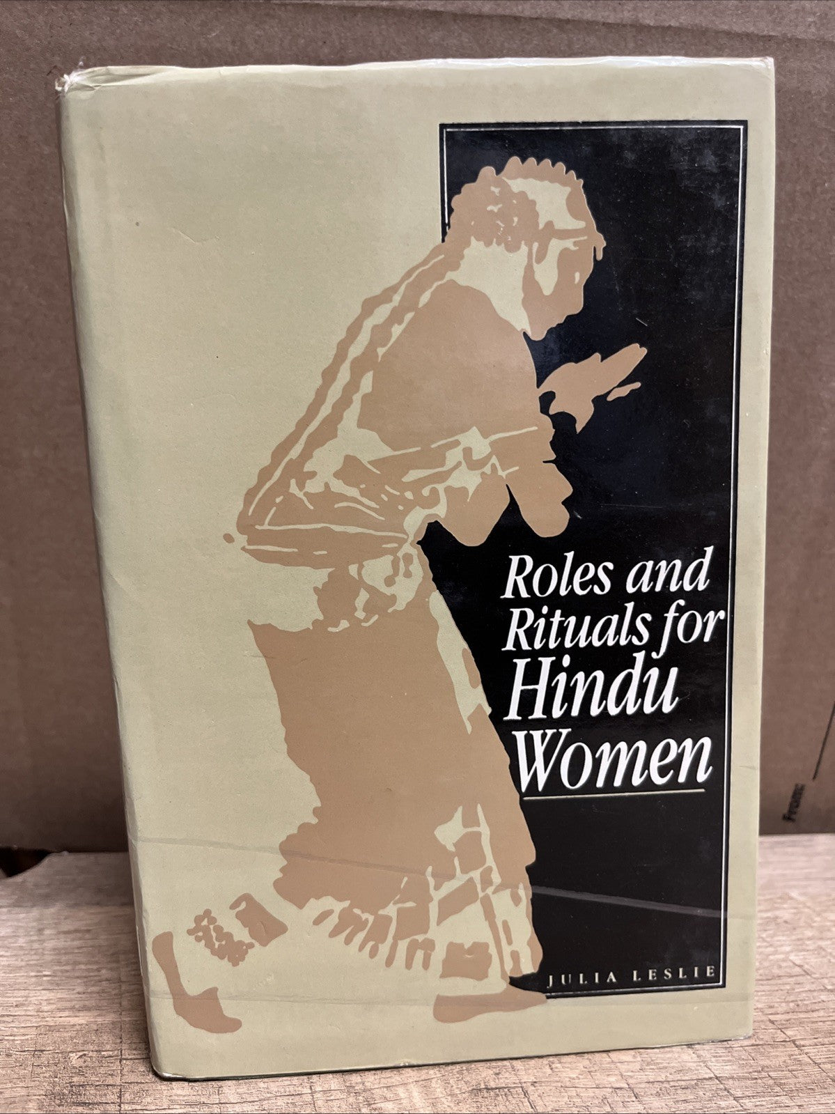 ROLES AND RITUALS FOR HINDU WOMEN By Julia Leslie - Hardcover **Good**