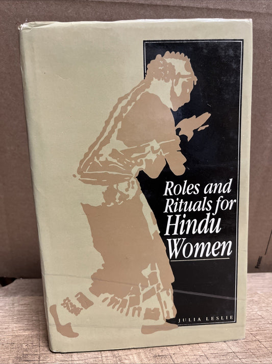 ROLES AND RITUALS FOR HINDU WOMEN By Julia Leslie - Hardcover **Good**