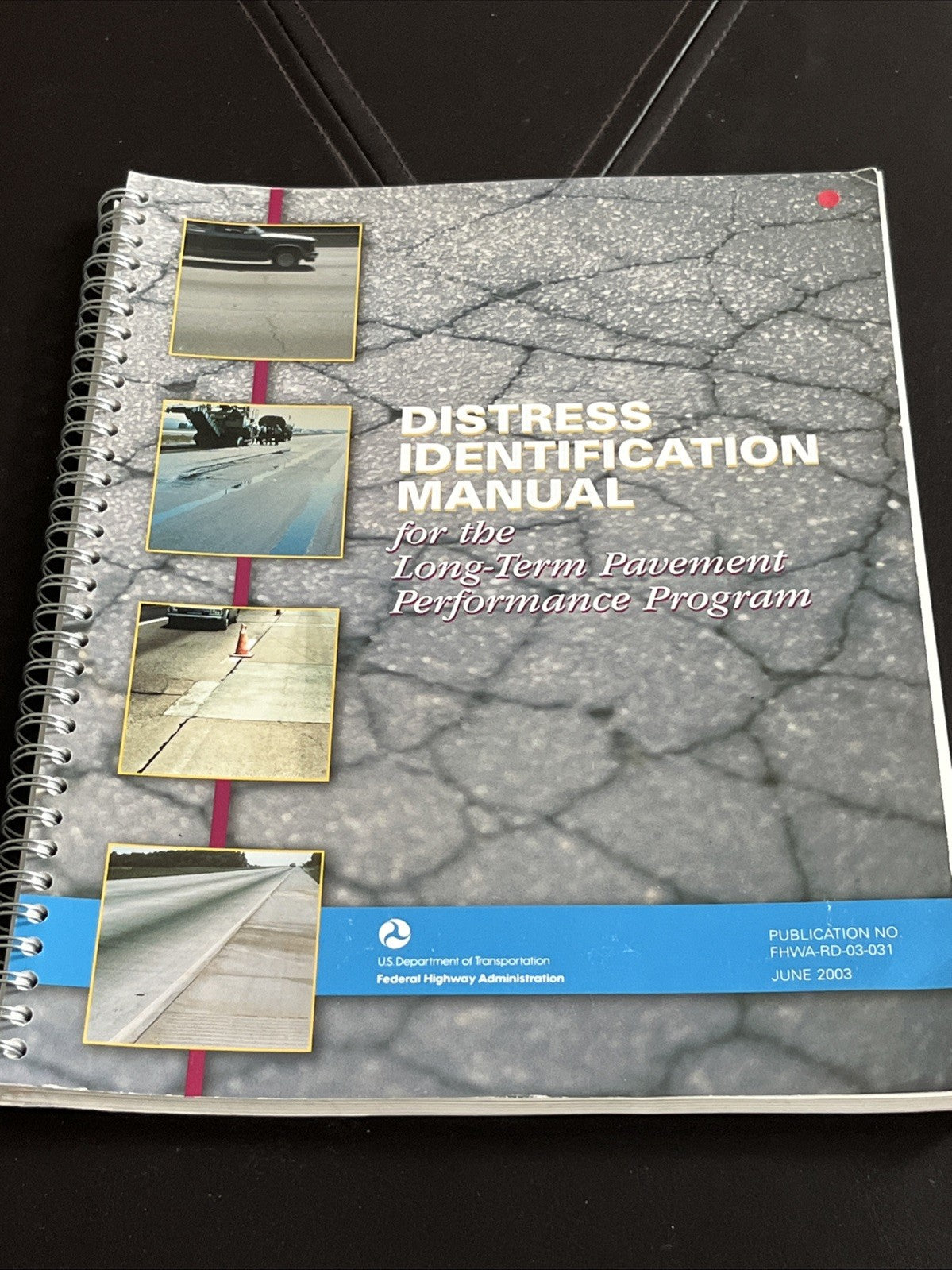 Distress Identification Manual for the Long-Term Pavement Performance Program