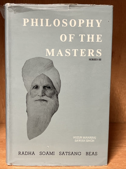 Philosophy of the Masters Radha Soami Satsang Beas India Spiritual Series I I I