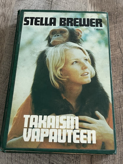 Takaisin Vapauteen The Forest Dwellers 1st Ed Stella Brewer ( 1978,Illus,Finnish
