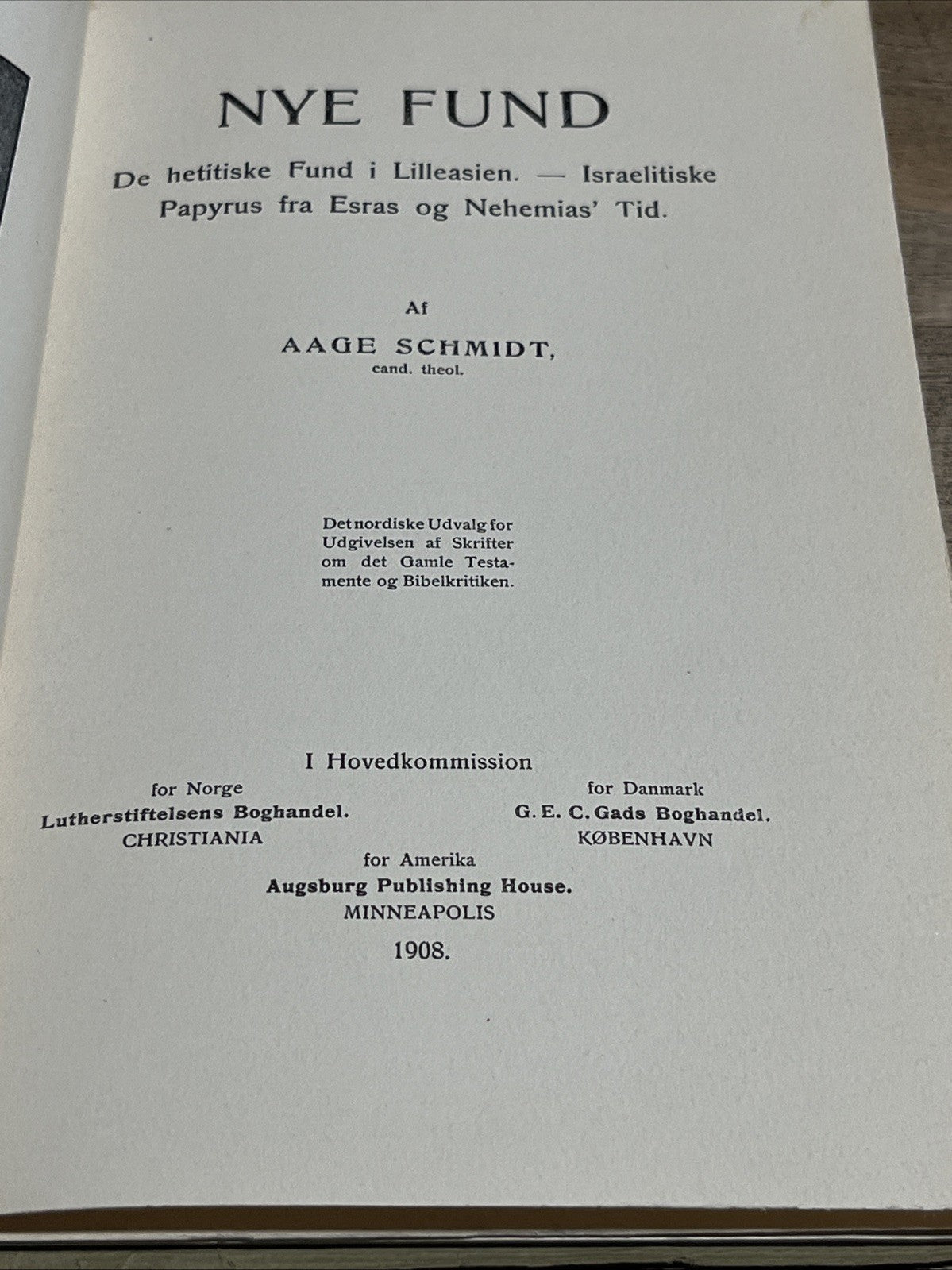 NYE FUND De hetitiske fund i Lilleasien - Israelitiske papyrus fra Esras..1908