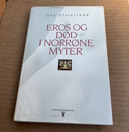Eros og død i norrøne myter (Eros and Death in Norse Myths), by Gro Steinsland