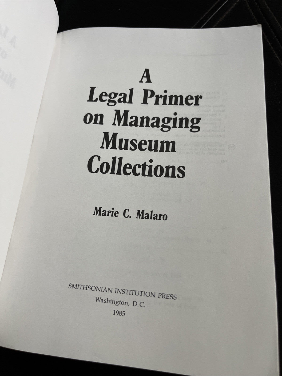 A LEGAL PRIMER ON MANAGING MUSEUM COLLECTIONS By Marie C. Malaro Very Condition