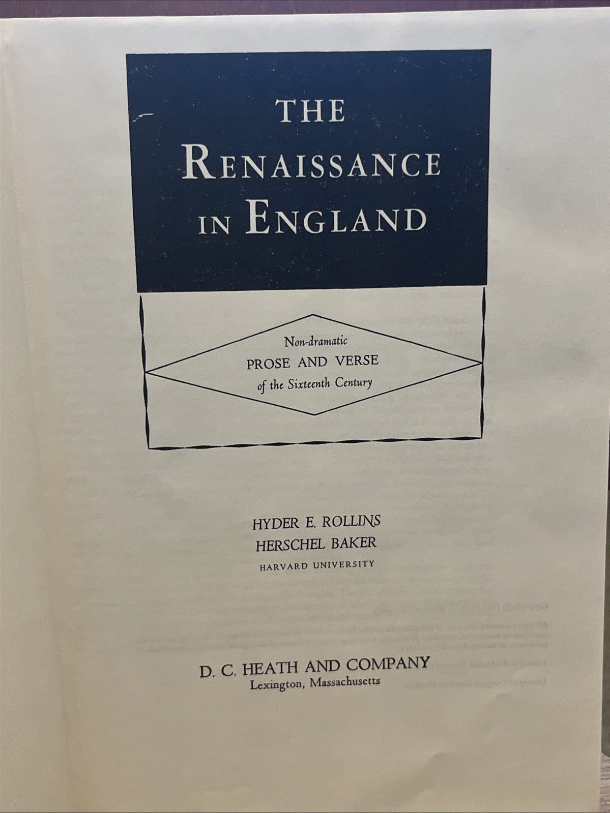 The Renaissance In England: Non-Dramatic Prose And Verse Of The Sixteenth…1954