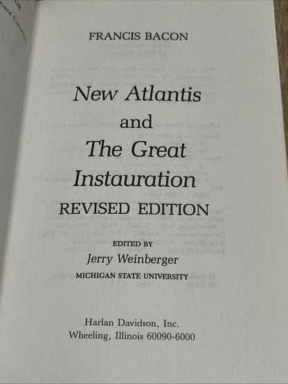 The Great Instauration and New Atlantis by Francis Bacon Paperback Book 1989