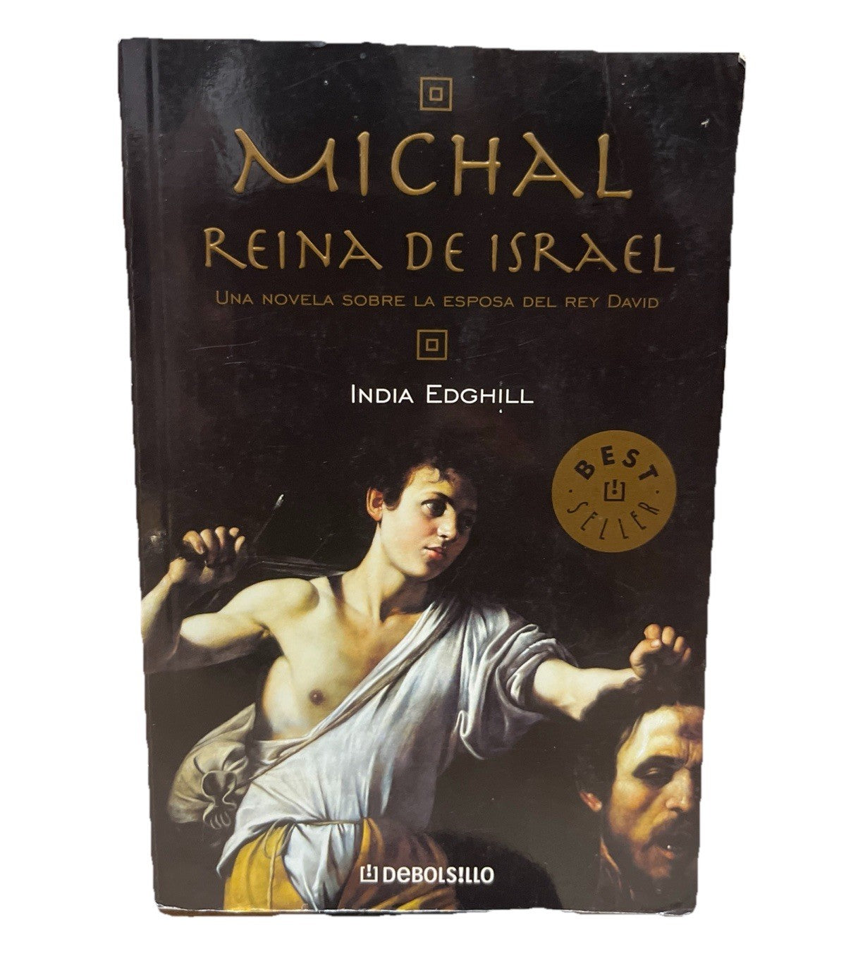 Michal Reina De Israel  India Edghill