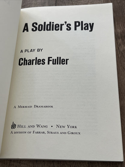 A Soldier's Play: A Play by Charles Fuller Winner Of The Pulitzer For Drama 1982