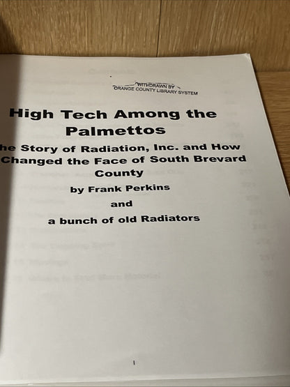 High Tech Among the Palmettos: The Story of Radiation Inc and How It Changed the