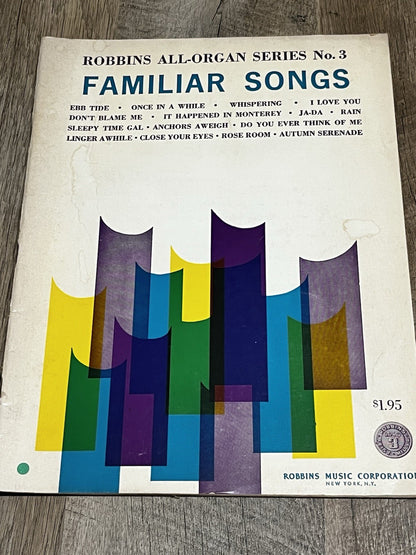 Robbins All Organ Series No. 3 Familiar Songs Sheet Music robbins music Corp.