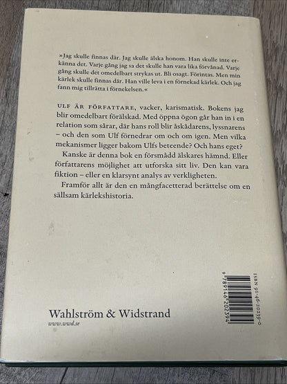 Han som inte gjorde mig sallskap by Carl-Johan Malmberg Swedish hc book novel