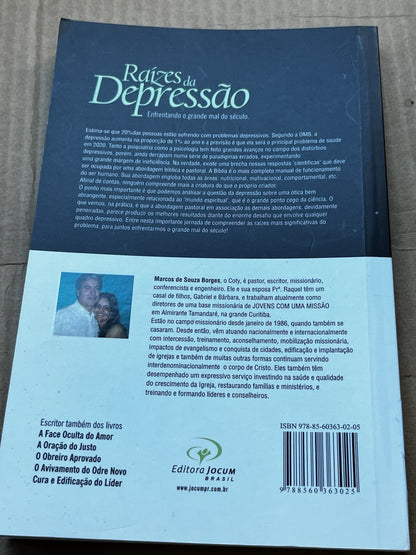 Raizes da Depressão,Enfrentando O Grande Mal do..Marcos de Souza Borges Coty