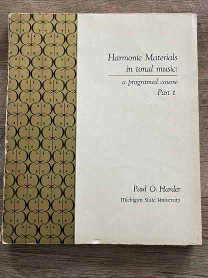 Harmony Materials in Tonal Music A Programed Course Part 1 & 2 By Paul O. Harder