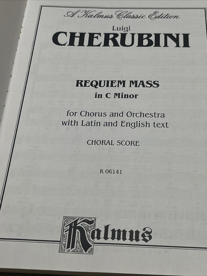 Luigi Cherubini: Requiem Mass in C Minor For Chorus & Orchestra With Latin & Eng