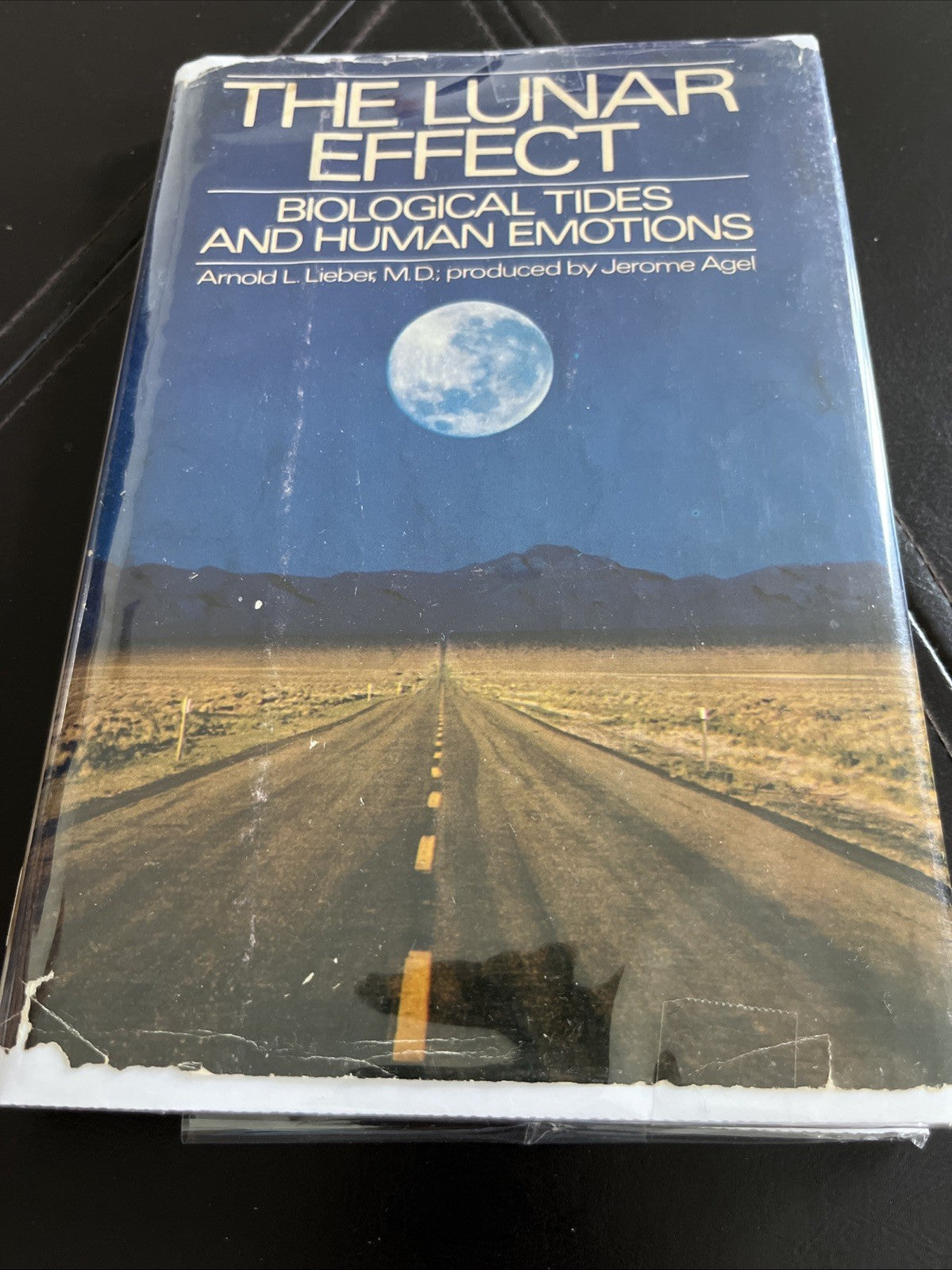 The Lunar Effect : Biological Tides And Human ‘Emotions 1st Ed by Arnold Lieber