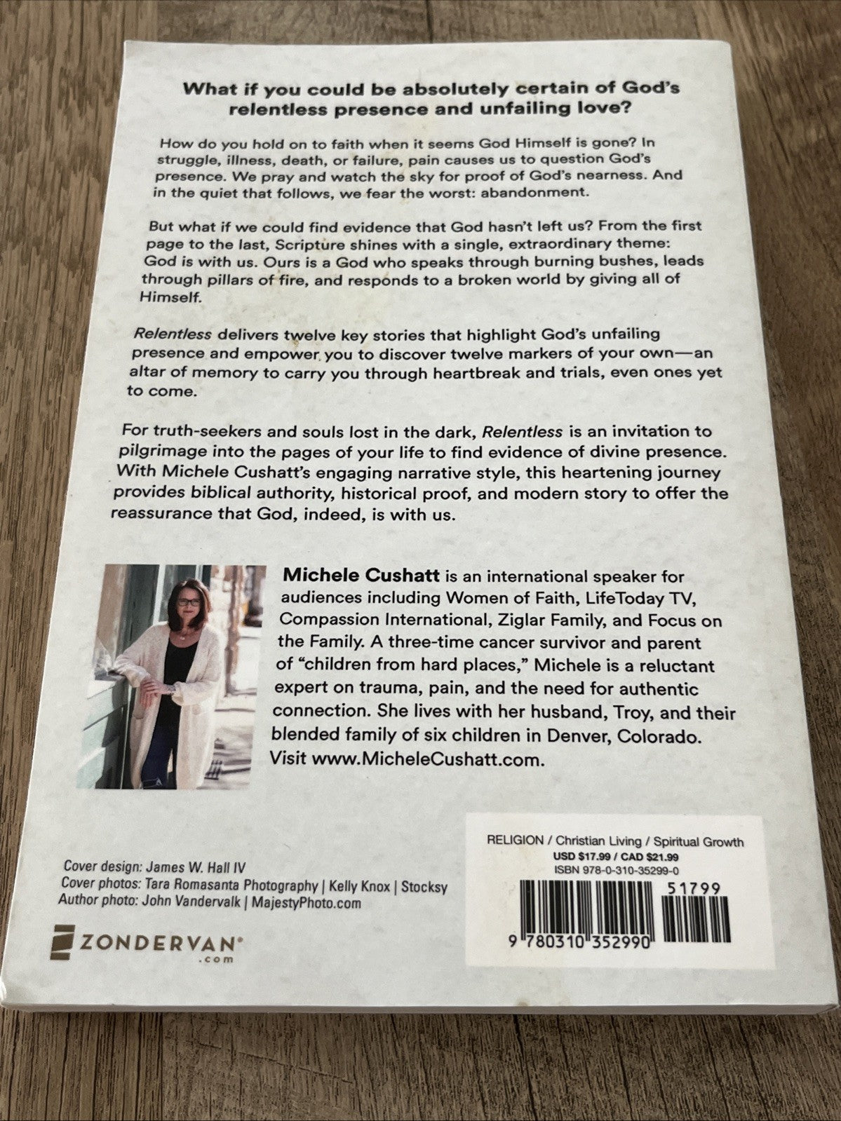 Michele Cushatt RELENTLESS: The Unshakable Presence of A God Who Never Leaves