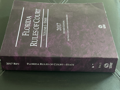 2017- Florida Rules of Court - Volume I - STATE -  Thomson Reuters.