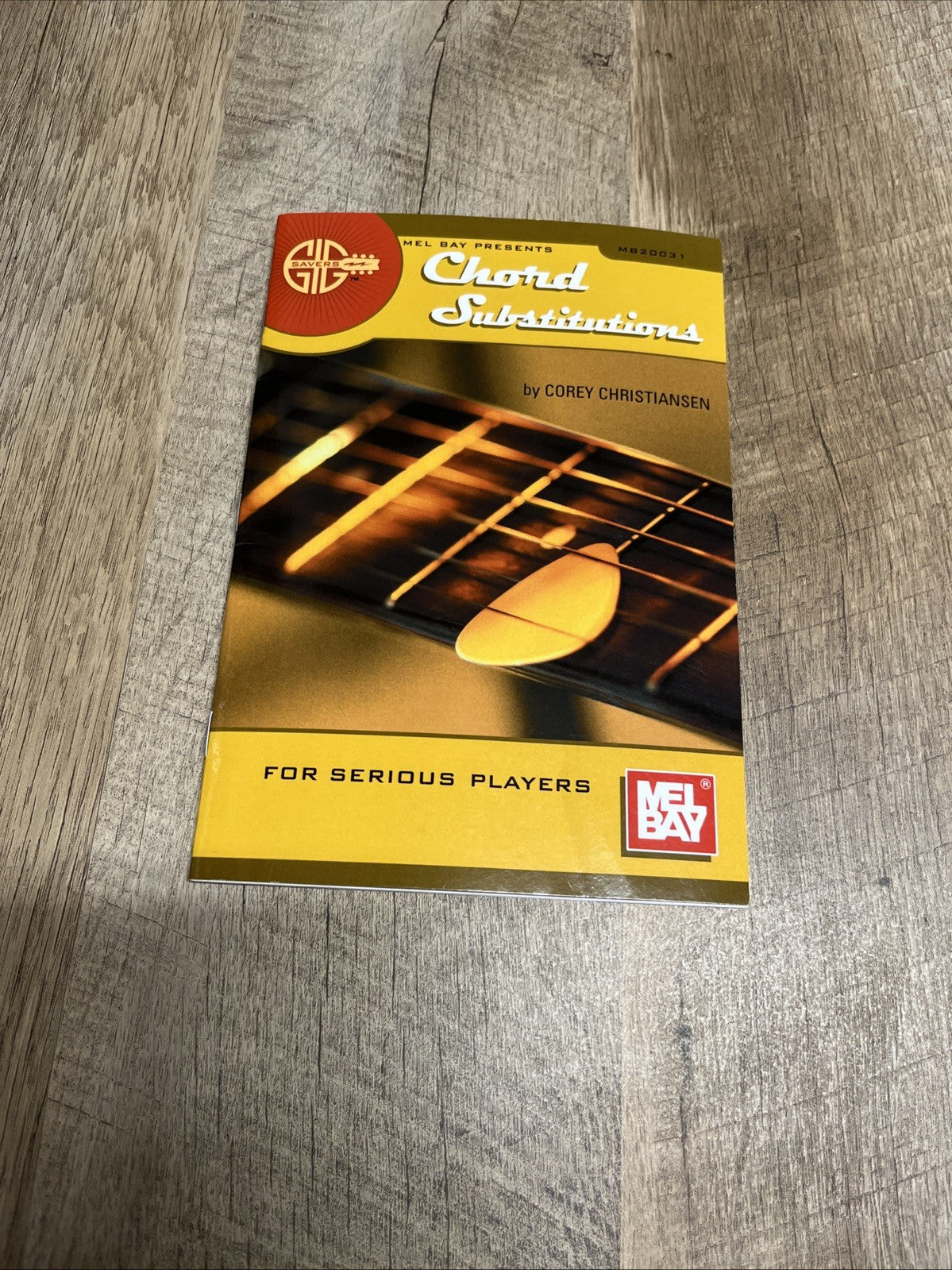 MEL BAY GIG SAVERS: CHORD SUBSTITUTIONS FOR SERIOUS By Corey Christiansen *Mint*